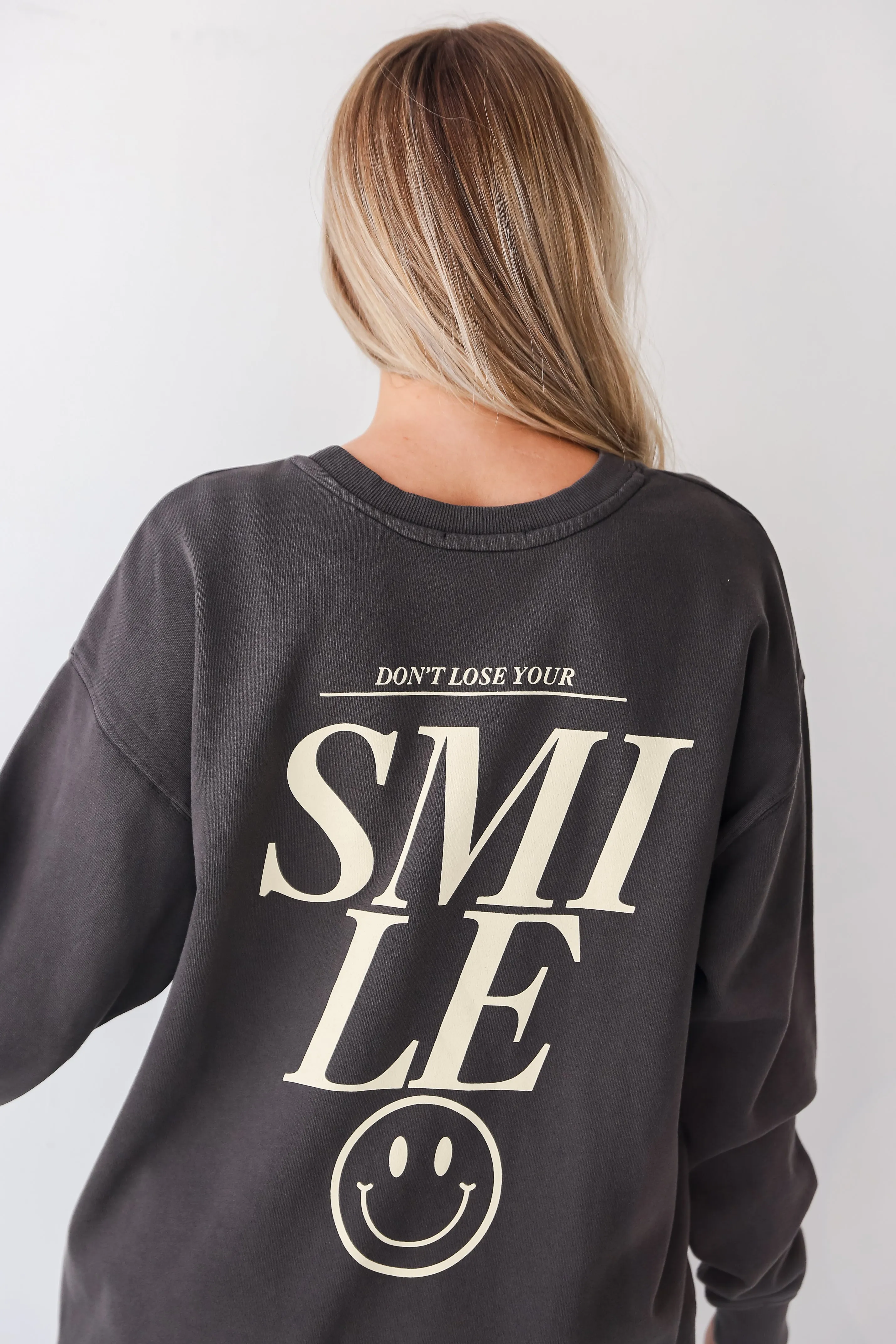 FINAL SALE - Charcoal Don't Lose Your Smile Sweatshirt